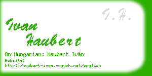 ivan haubert business card